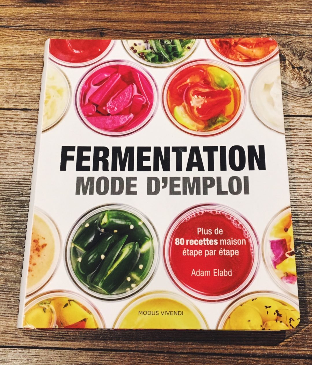 fermentation - mode d'emploi
